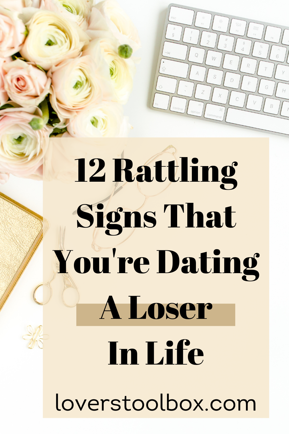 signs you are dating a loser in life