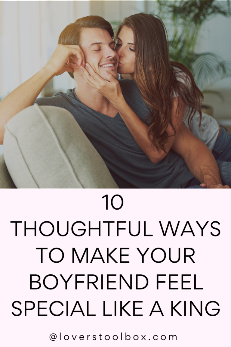 10 Unique Ways To Make Your Boyfriend Feel Special, Loved And Wanted ...